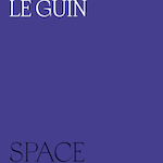 In the Media: On Ursula Le Guin for BBC R3 Afterwords, Sunday 24 Nov